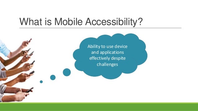 Mobile Accessibility On The Move