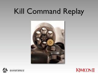 Kill Command Replay




assurance
 
