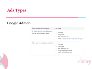 Ads Types 
Google Admob 
 