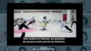 Fonte: Box1824
http://www.youtube.com/watch?v=c6DbaNdBnTM

 