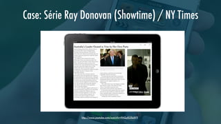 Case: Série Ray Donovan (Showtime) / NY Times
   

http://www.youtube.com/watch?v=FHQyKU0zXYY

 