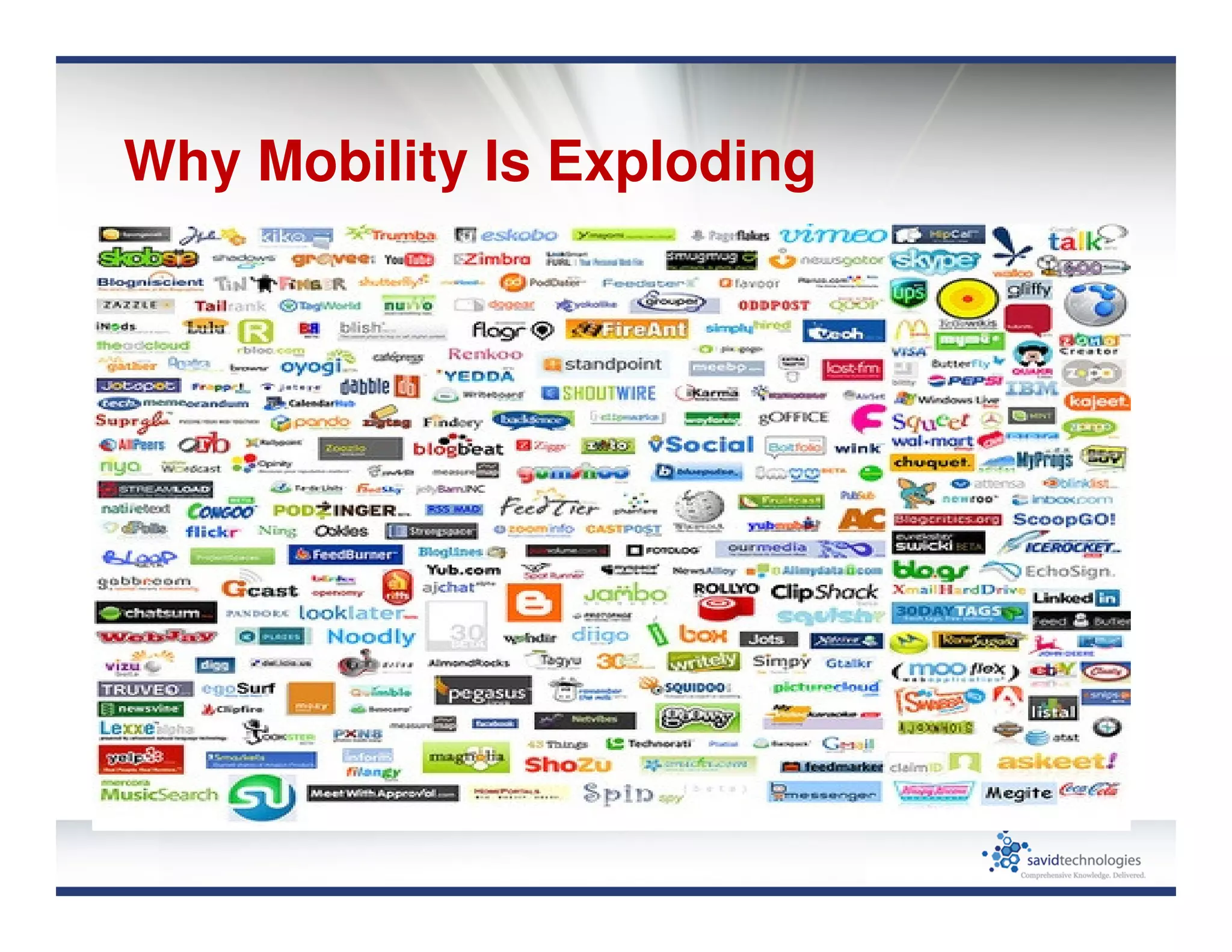 Why Mobility Is Exploding
 