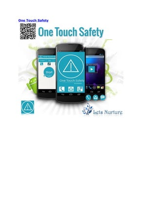 One Touch Safety
 
