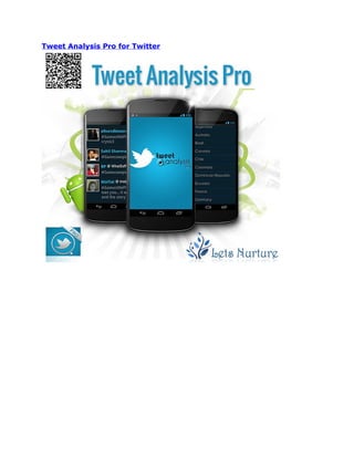 Tweet Analysis Pro for Twitter
 