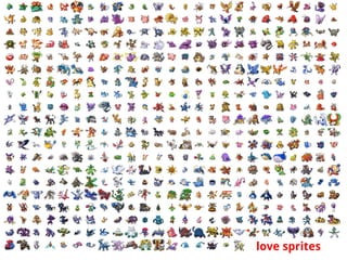 love sprites
 