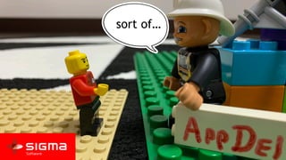 sort of…
 