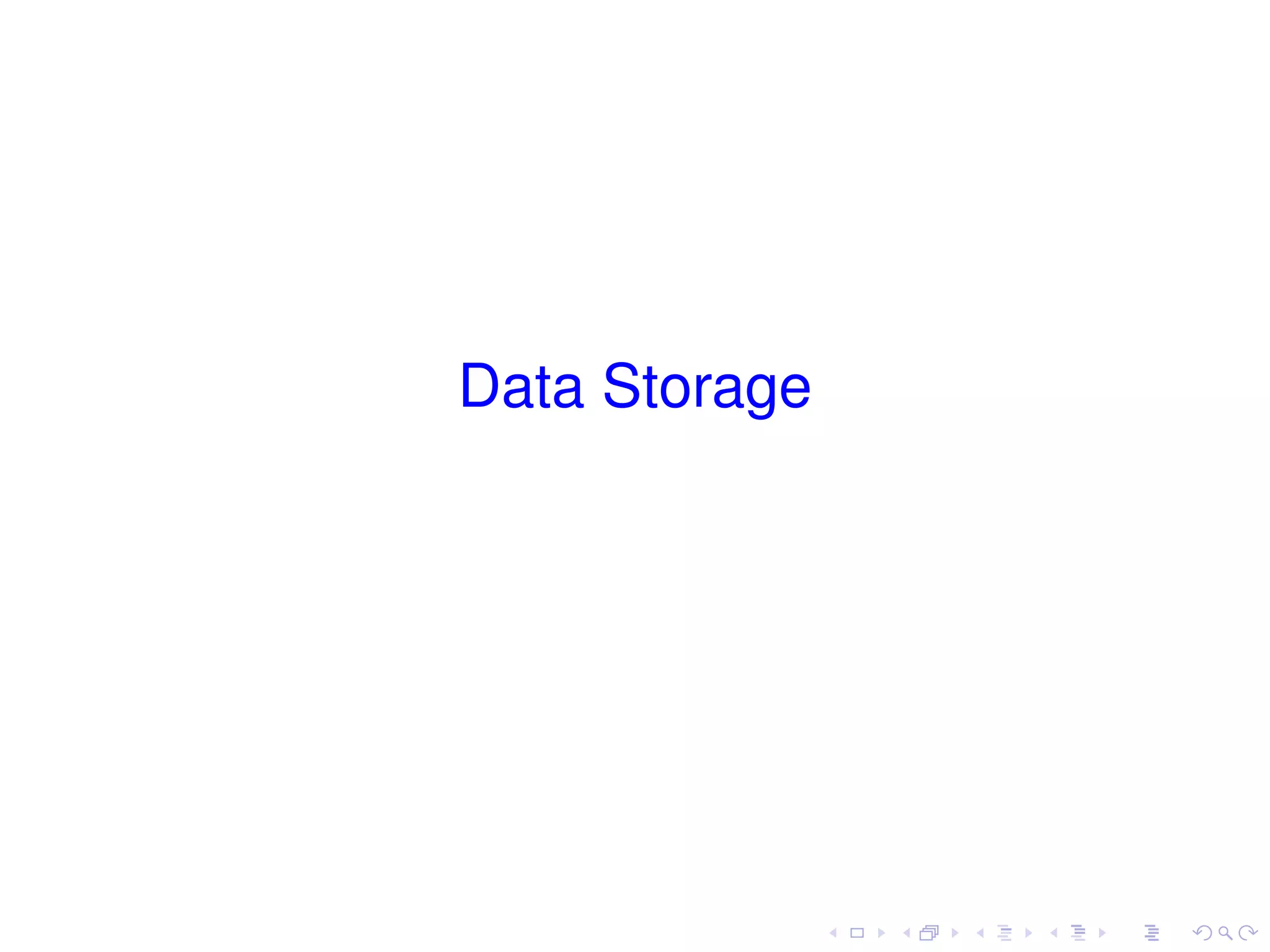 Data Storage
 