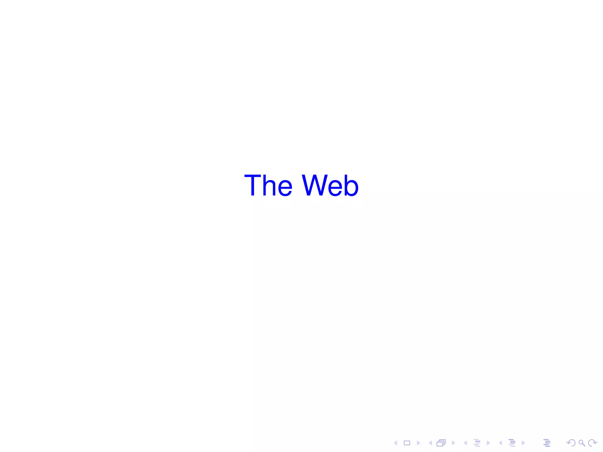 The Web
 