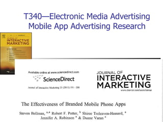 T340—Electronic Media Advertising Mobile App Advertising Research 