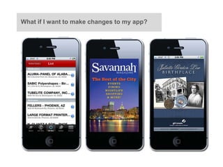 What if I want to make changes to my app?
 