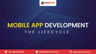 Mobile App Development - The Lifecycle