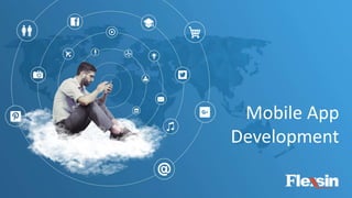 Mobile App
Development
 