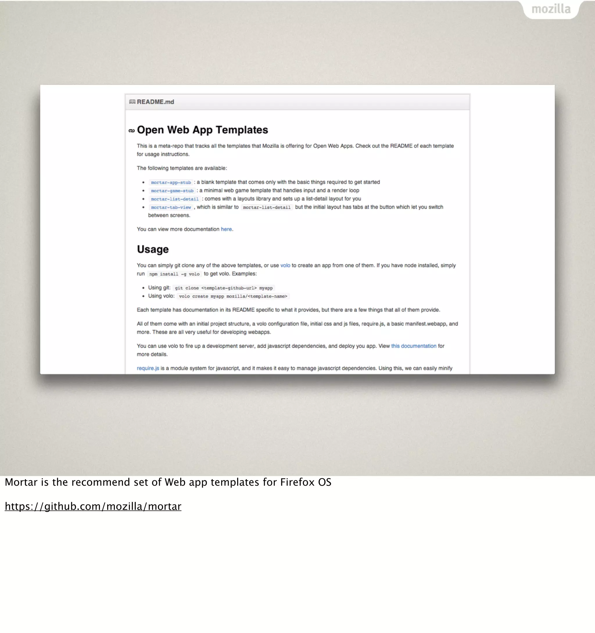 Mortar is the recommend set of Web app templates for Firefox OS

https://github.com/mozilla/mortar
 