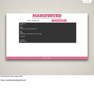 Manifested online generator

http://manifested.dregsoft.com
 