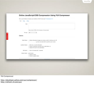 YUI Compressor

http://developer.yahoo.com/yui/compressor/
http://refresh-sf.com/yui/
 