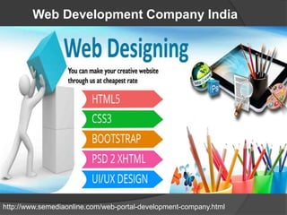 Web Development Company India
http://www.semediaonline.com/web-portal-development-company.html
 