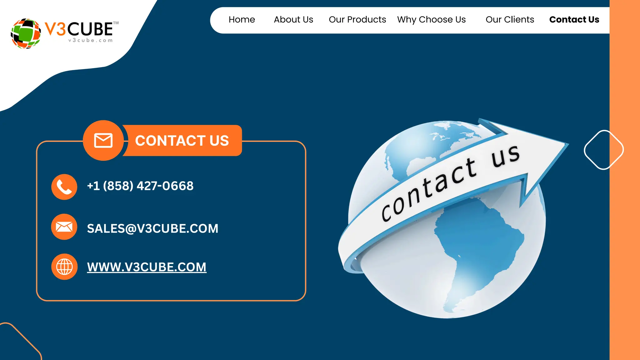 Home About Us Contact Us
Our Products Why Choose Us Our Clients
+1 (858) 427-0668
SALES@V3CUBE.COM
WWW.V3CUBE.COM
 