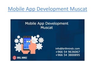 Mobile App Development Muscat
 