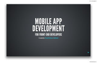Dhondi Srikant @dhondi

mobilewebdeveloper.me

 
