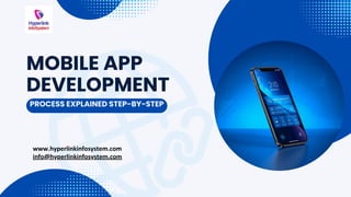 Mobile App Development Process explained step by step | PDF