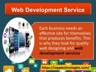 Web Development Service
Each business needs an
effective site for themselves
that produces benefits. This
is why they look for quality
web designing and web
development services.
https://iapptechnologies.com/
