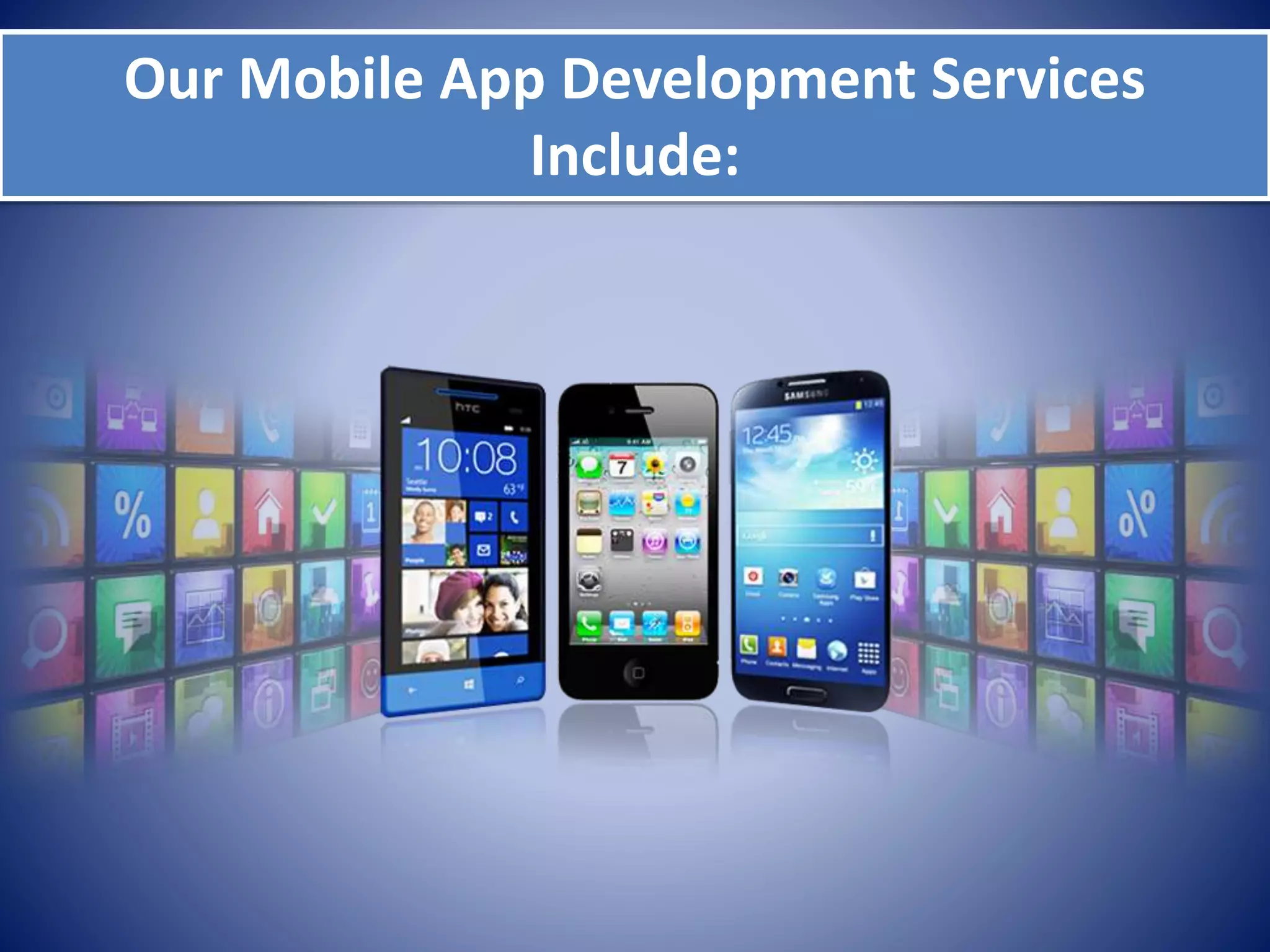 Top-Notch Mobile App Development Services for Startups, Enterprises