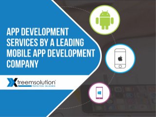 Mobile App Development Services By A Leading Mobile App Development Company