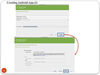 31
Creating Android App (2)
 