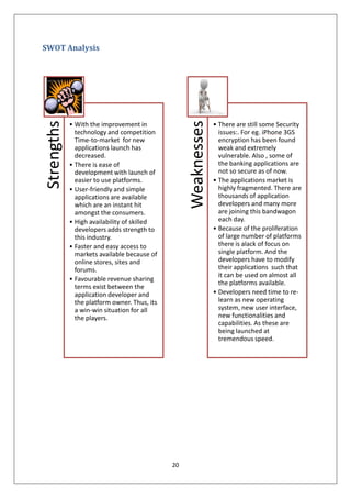 SWOT Analysis




                                                   Weaknesses
Strengths


            • With the improve...