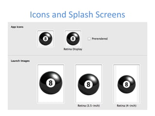 Icons and Splash Screens
 