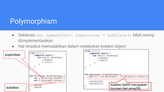 Mobile Application 2 Pertemuan 4 Dasar Kotlin OOP Polymorphism | PDF