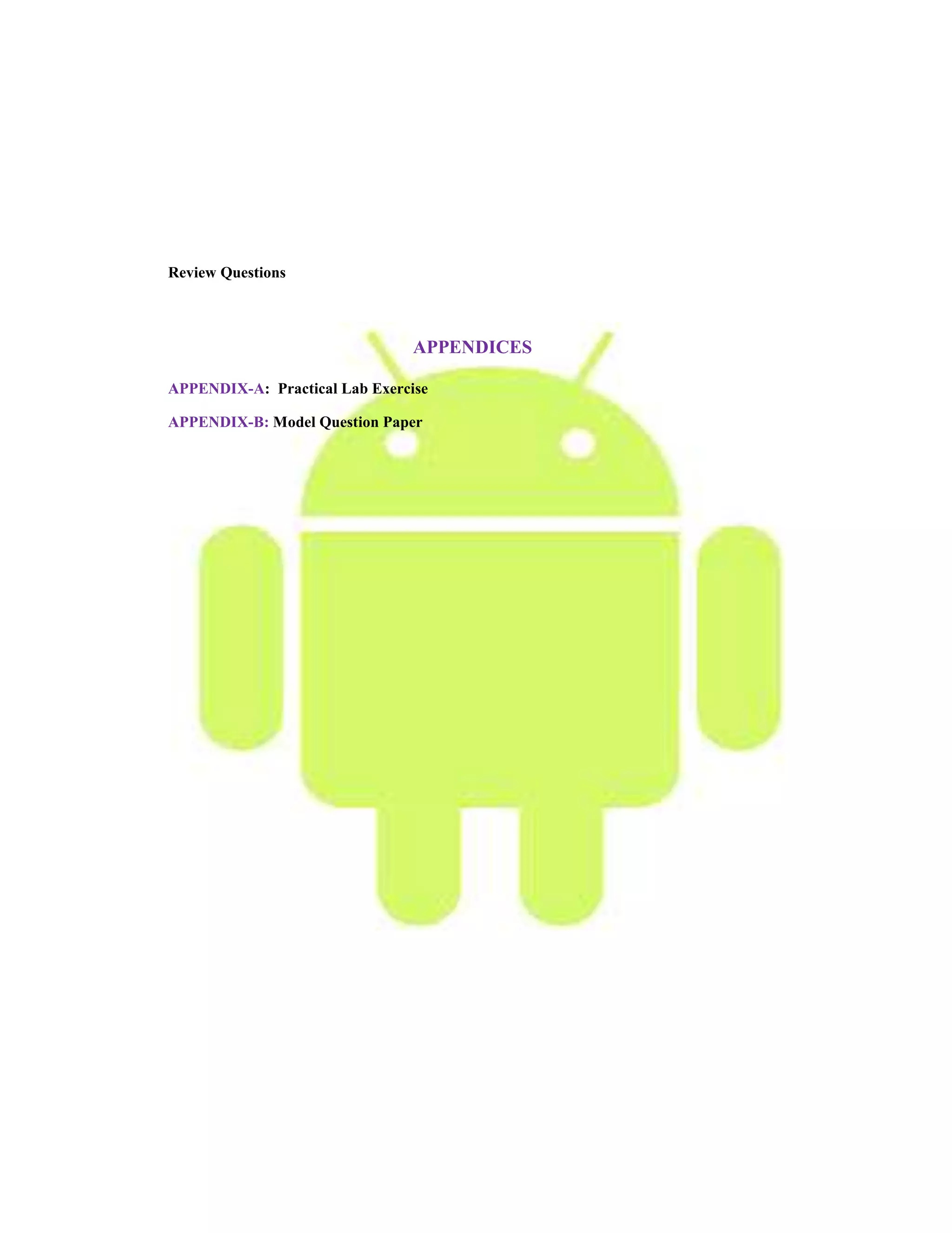 Review Questions
APPENDICES
APPENDIX-A: Practical Lab Exercise
APPENDIX-B: Model Question Paper
 