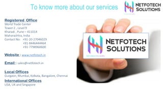 To know more about our services
 