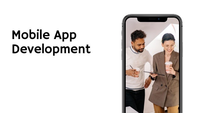 Mobile App
Development
 