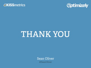 THANK YOU
Sean Oliver
@SeanOliver
 
