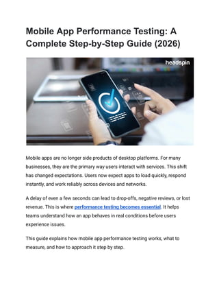 Mobile App Performance Testing_ A Complete Step-by-Step Guide (2026) | PDF