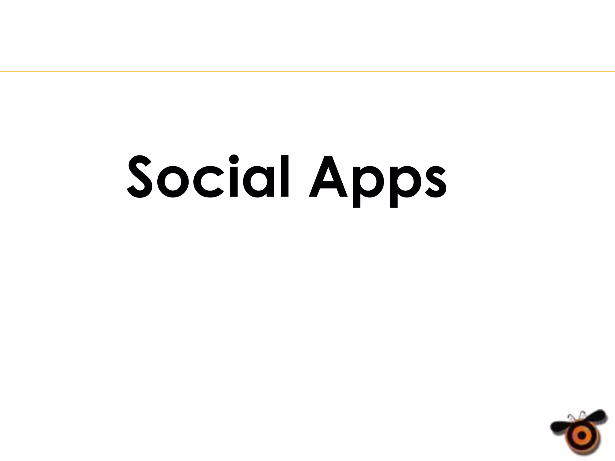 Social Apps
 