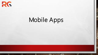 Mobile Apps
 
