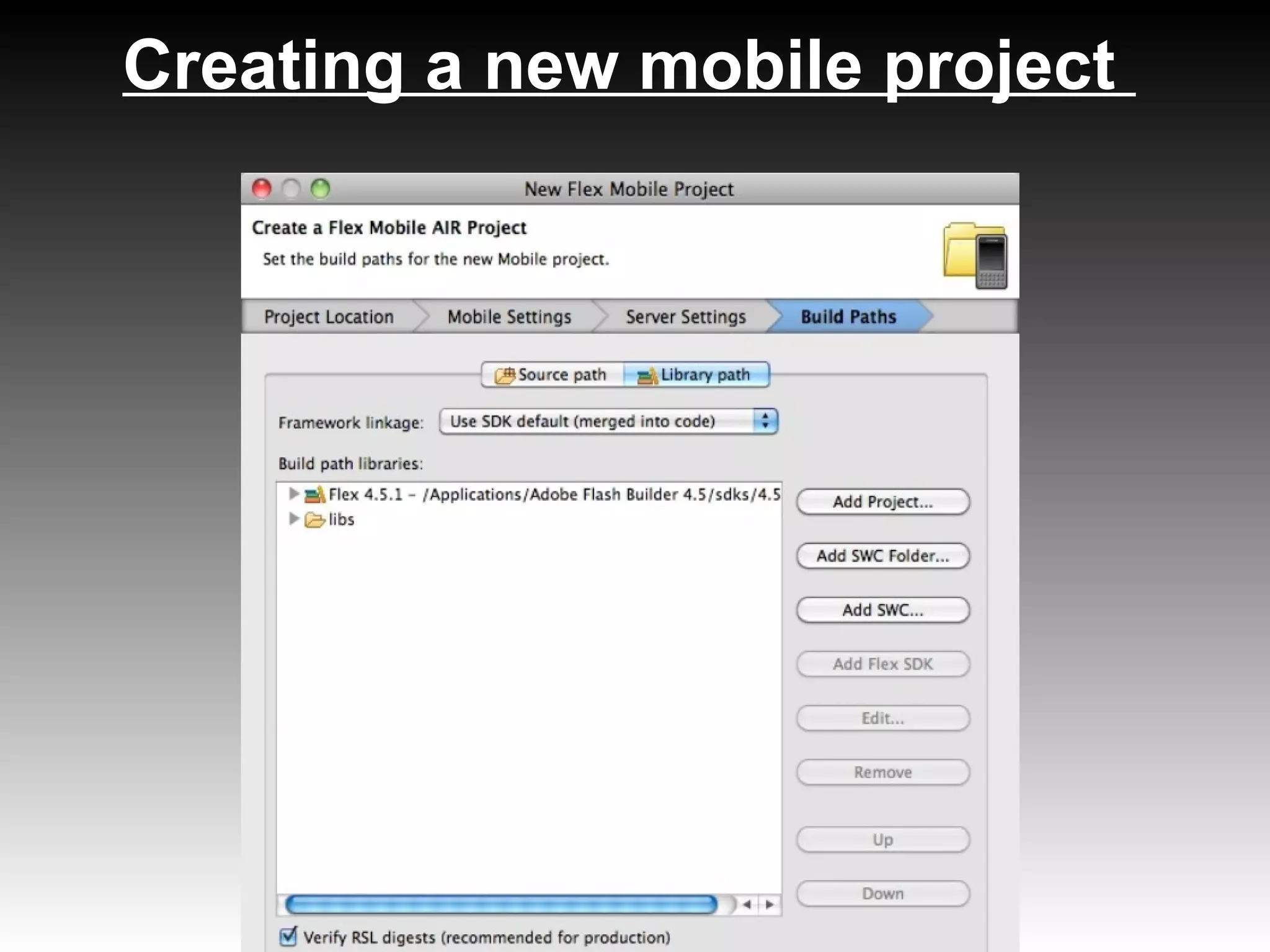 Creating a new mobile project
 