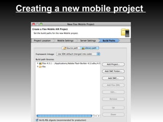 Creating a new mobile project
 