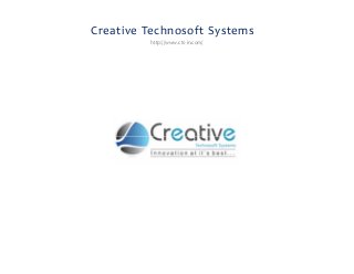 Creative Technosoft Systems 
http://www.cts-in.com/ 
 