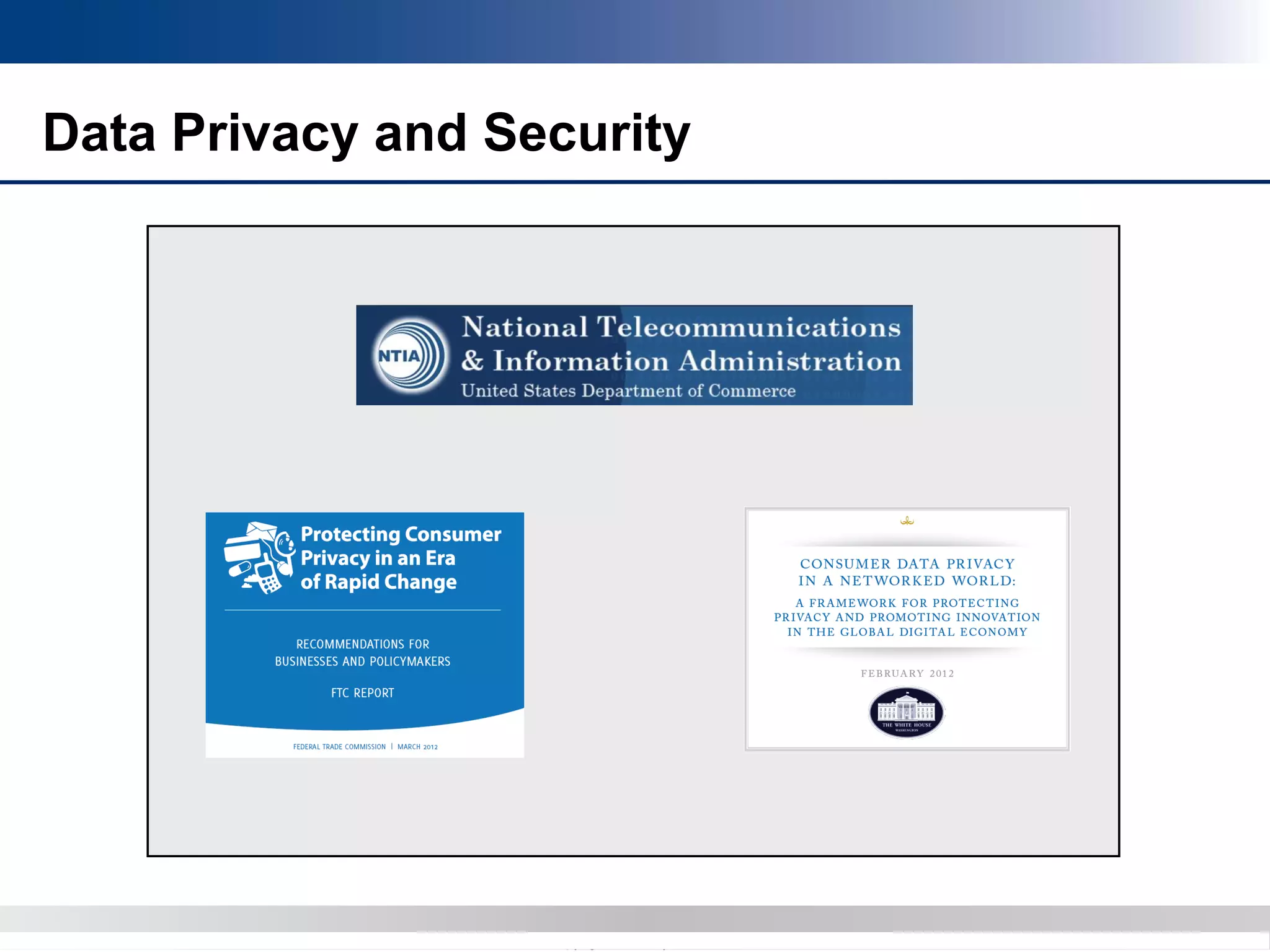 Copyright 2012 Bryan CaveCopyright 2013 BryanCave LLP
Data Privacy and Security
 