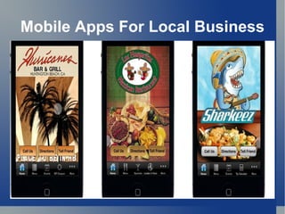 Mobile Apps For Local Business
 