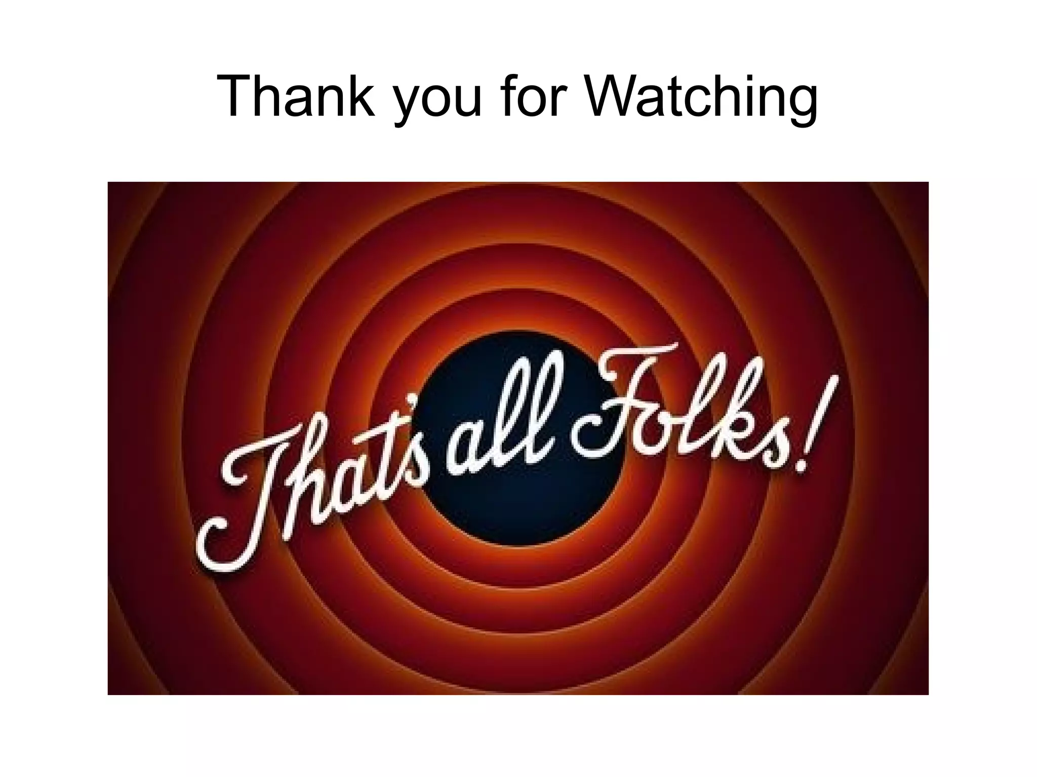 Thank you for Watching
 