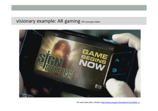 Mobile AR lecture 9 - Mobile AR Interface Design