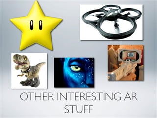 OTHER INTERESTING AR
        STUFF
 