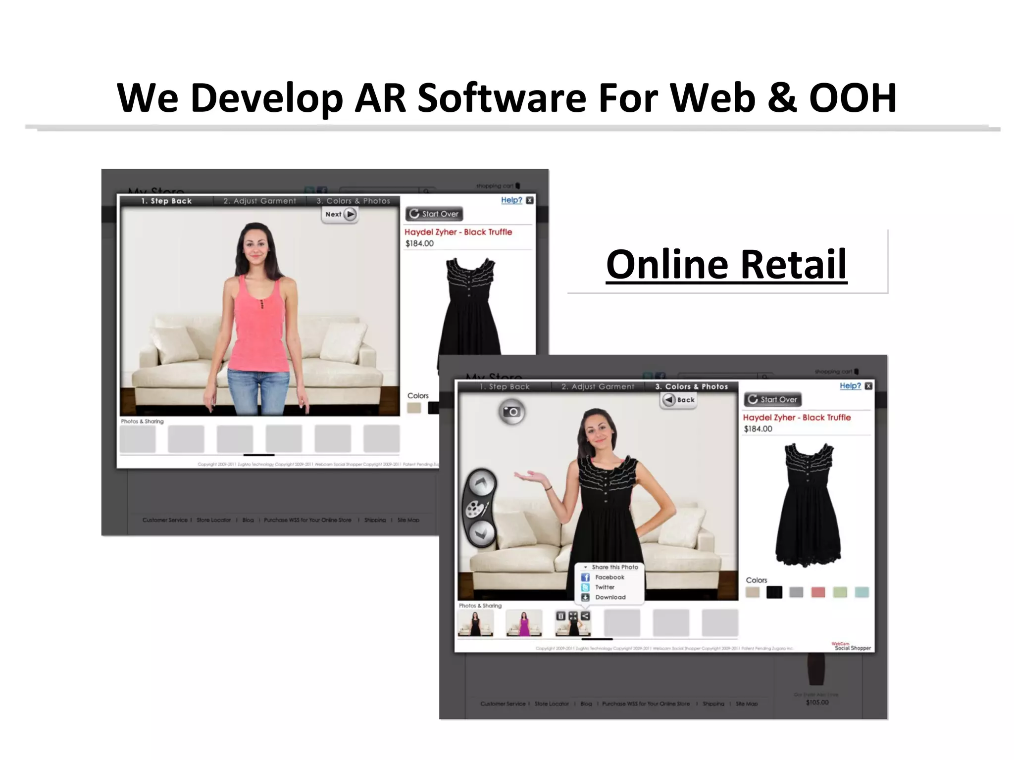We Develop AR Software For Web & OOH


                      Online Retail
 