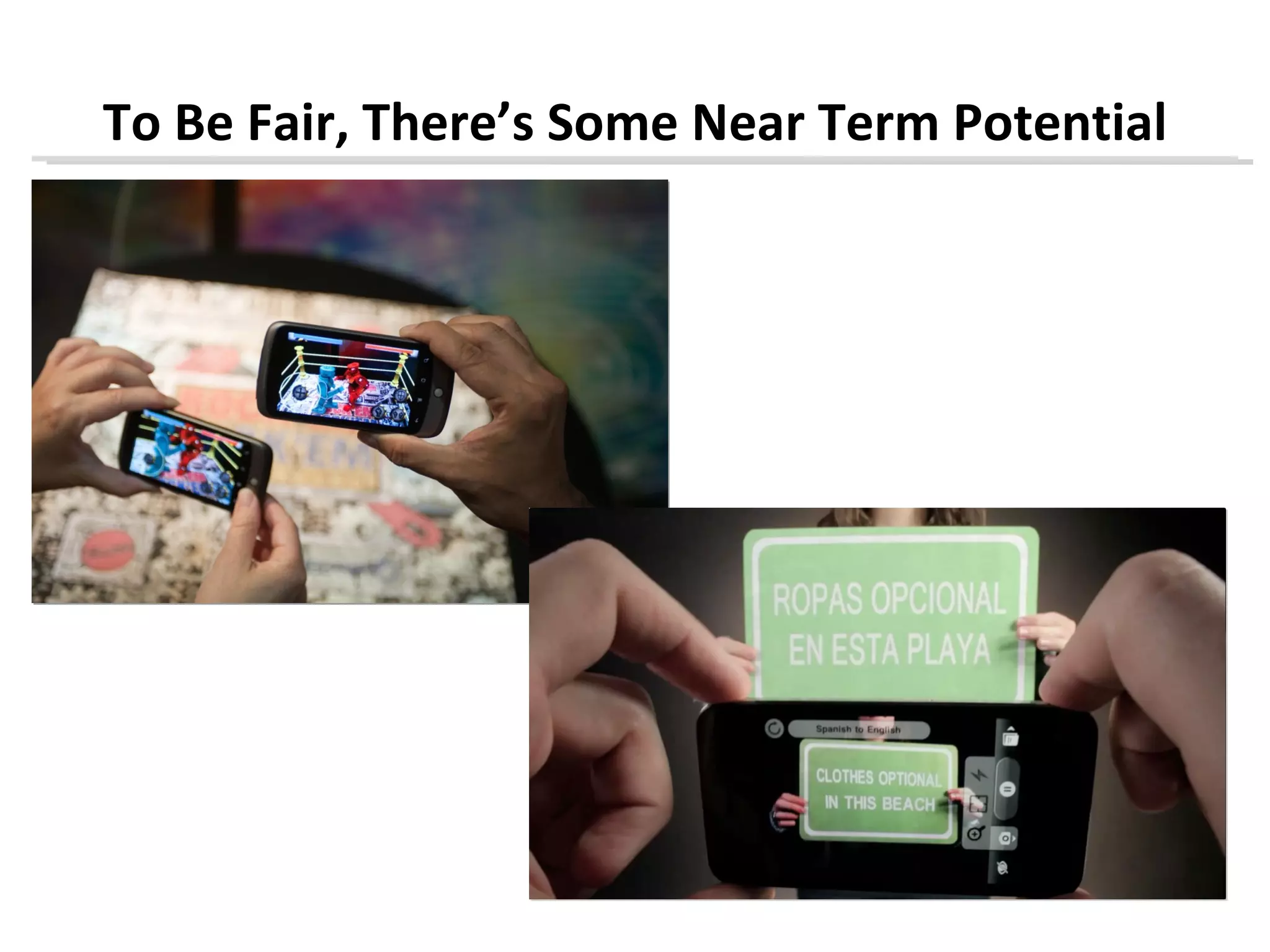 To Be Fair, There’s Some Near Term Potential
 