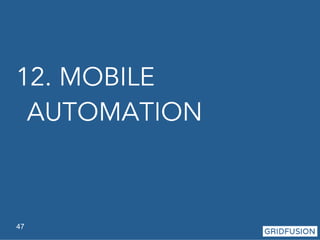 12. MOBILE 
AUTOMATION 
47 
 