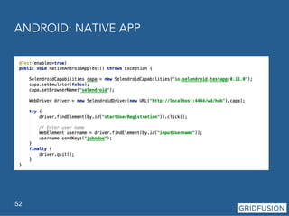 ANDROID: NATIVE APP 
52 
 